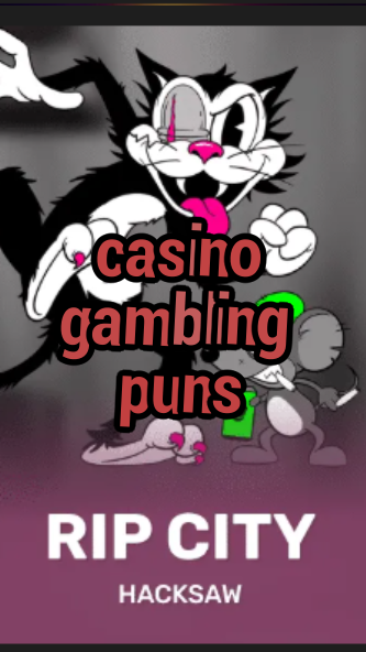 casino gambling puns-3xn3u5udepyz9m9w5iat.com