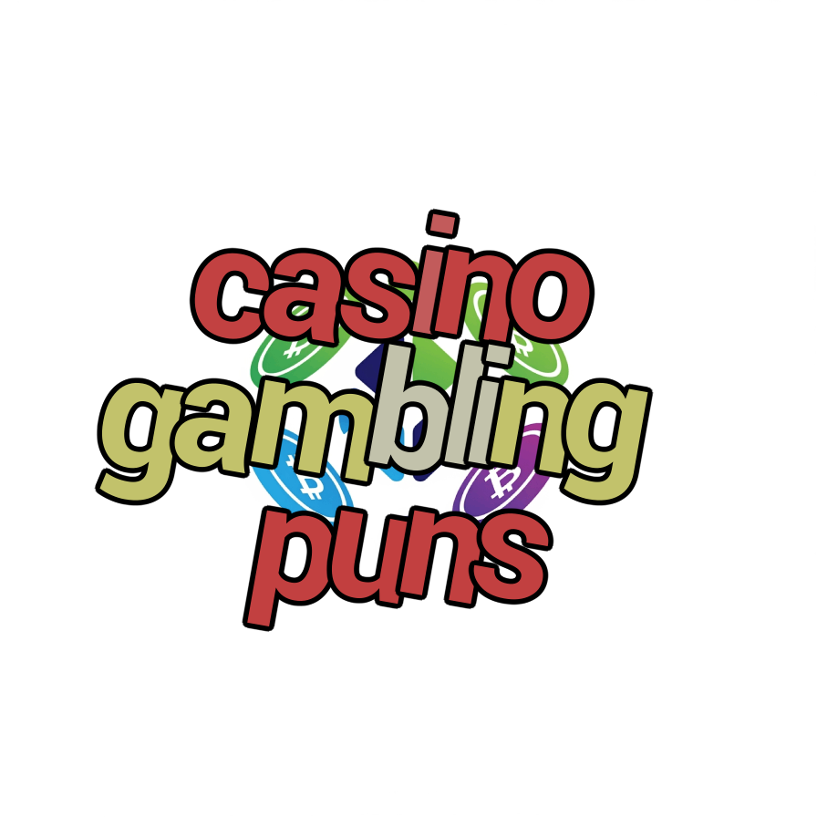 casino gambling puns